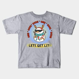 Funny cartoon snowman one cool dude lets get lit! Kids T-Shirt